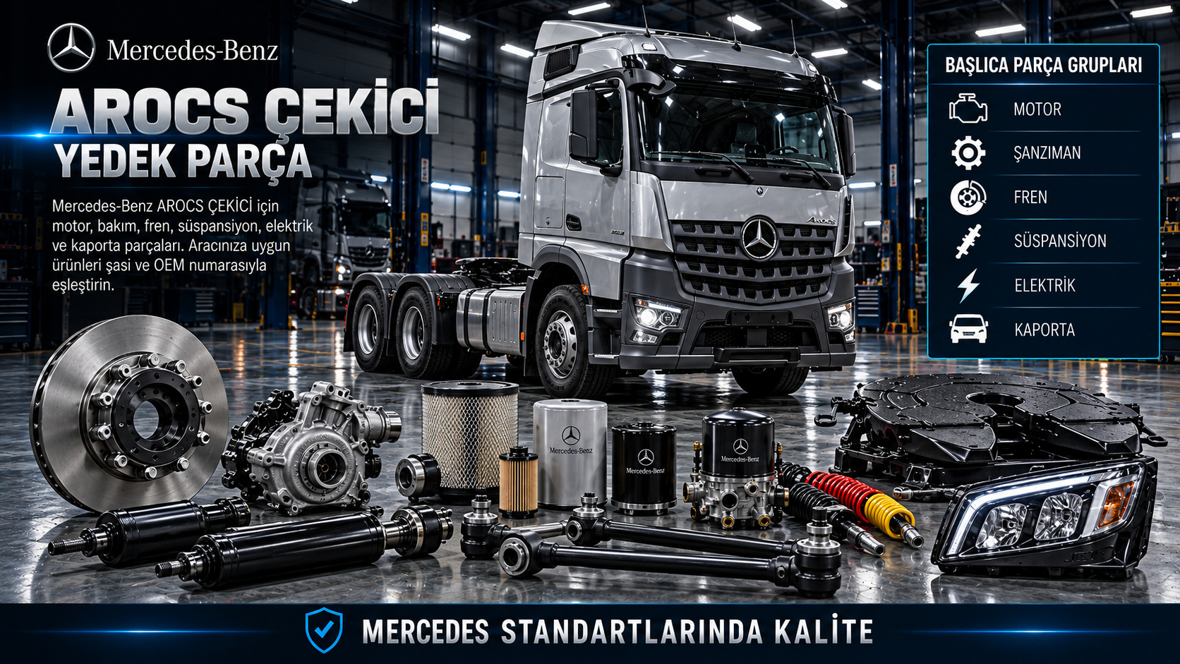 Mercedes-Benz Arocs çekici için kasa koduna göre motor, ağır hizmet aktarma, fren ve kabin parçaları