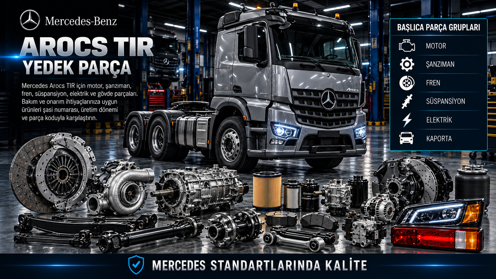 Mercedes Arocs çekici için motor, aktarma, hava fren ve kabin parçaları