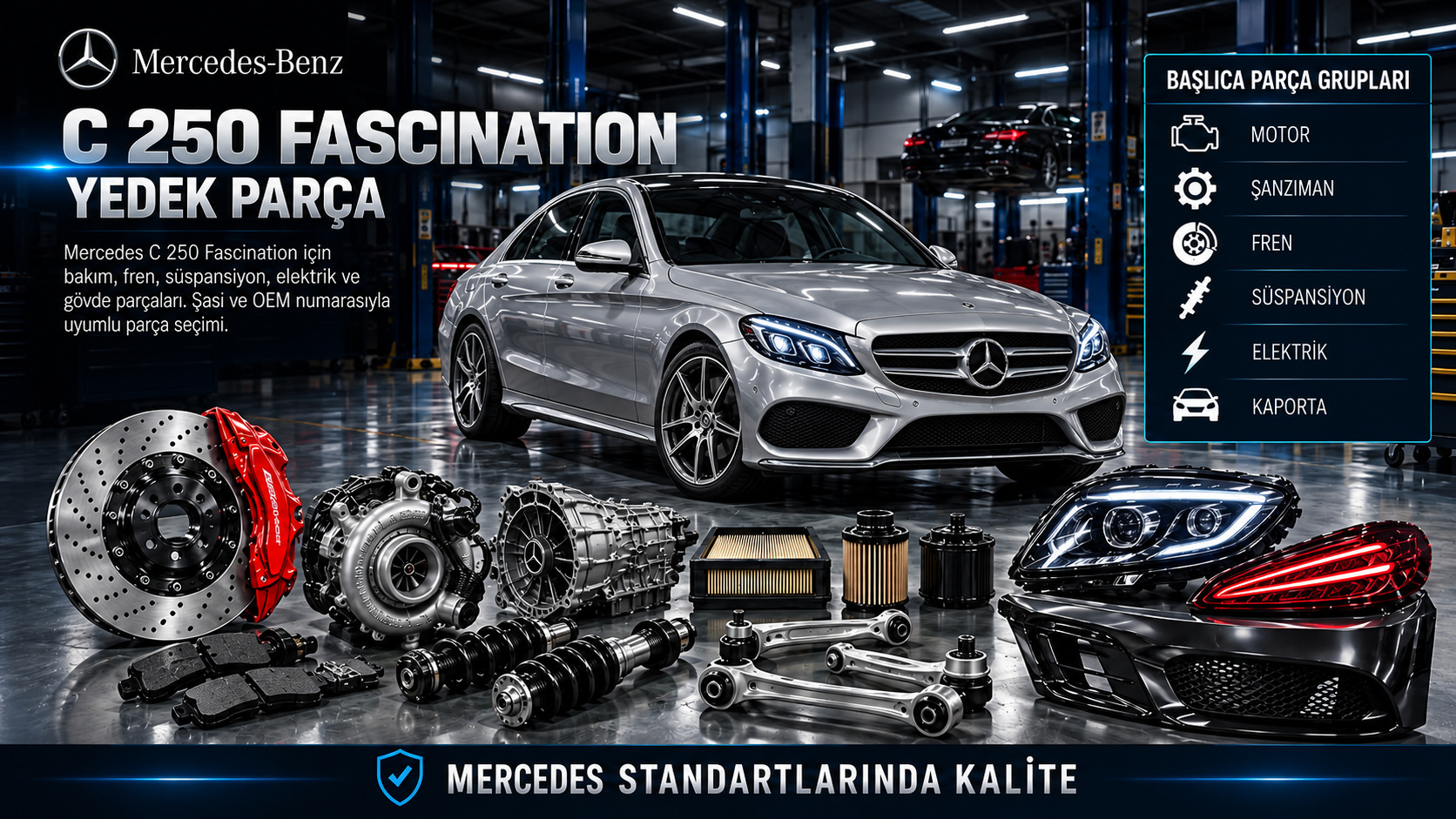 Mercedes C 250 Fascination benzinli motor, ateşleme, şanzıman, fren, süspansiyon ve gövde yedek parçaları
