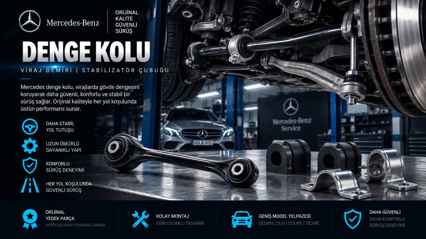 Mercedes Denge Kolu Mercedes denge kolu, viraj demiri, stabilizatör çubuğu ve denge kolu burcu çeşitleri