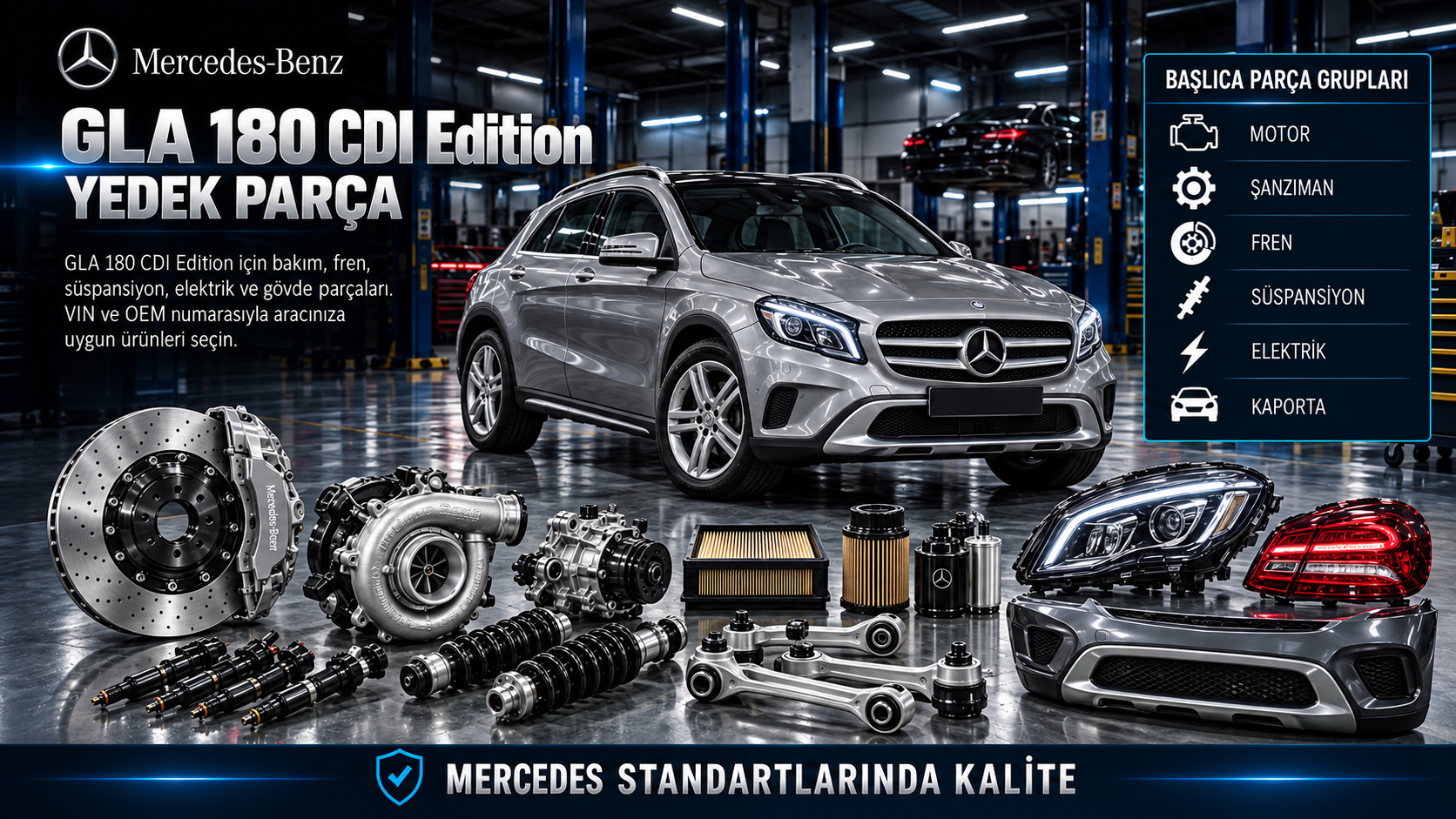 Mercedes-Benz GLA 180 CDI Edition dizel motor, bakım, fren ve kompakt SUV parçaları