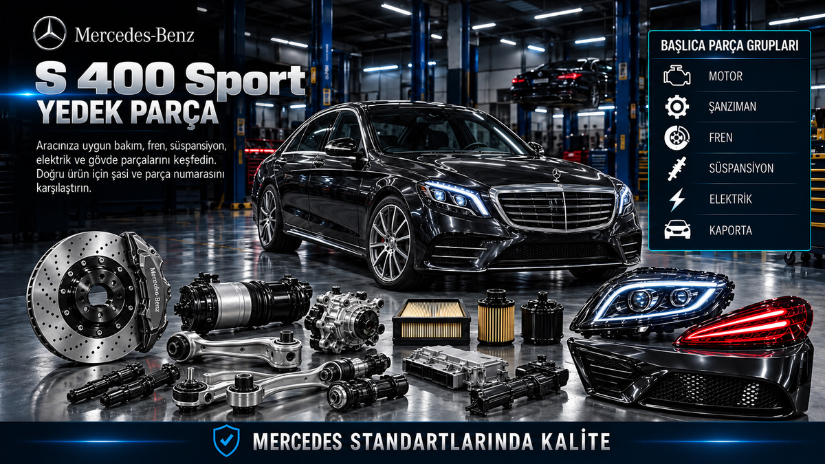 Mercedes S 400 Sport araç, motor, aktarma, fren, süspansiyon ve sportif gövde parçaları