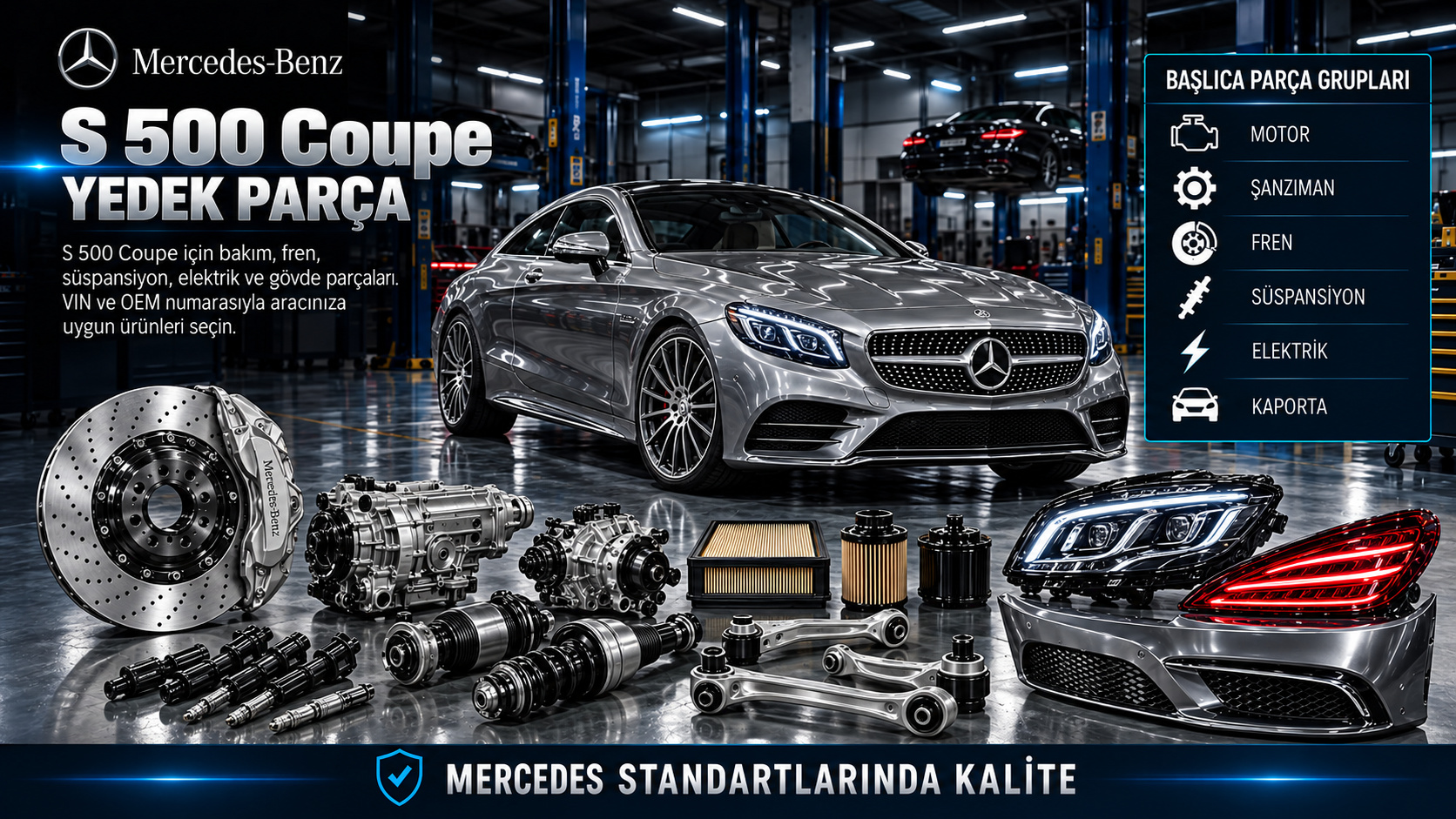 Mercedes-Benz S 500 Coupe motor, fren, süspansiyon ve coupe gövde yedek parçaları