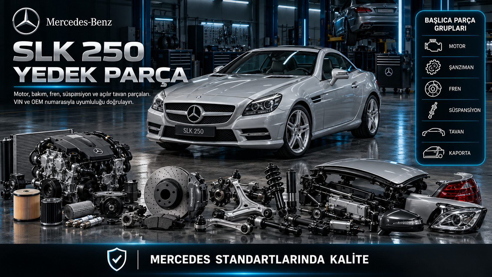 Mercedes-Benz SLK 250 motor, bakım, fren, süspansiyon ve açılır tavan parçaları