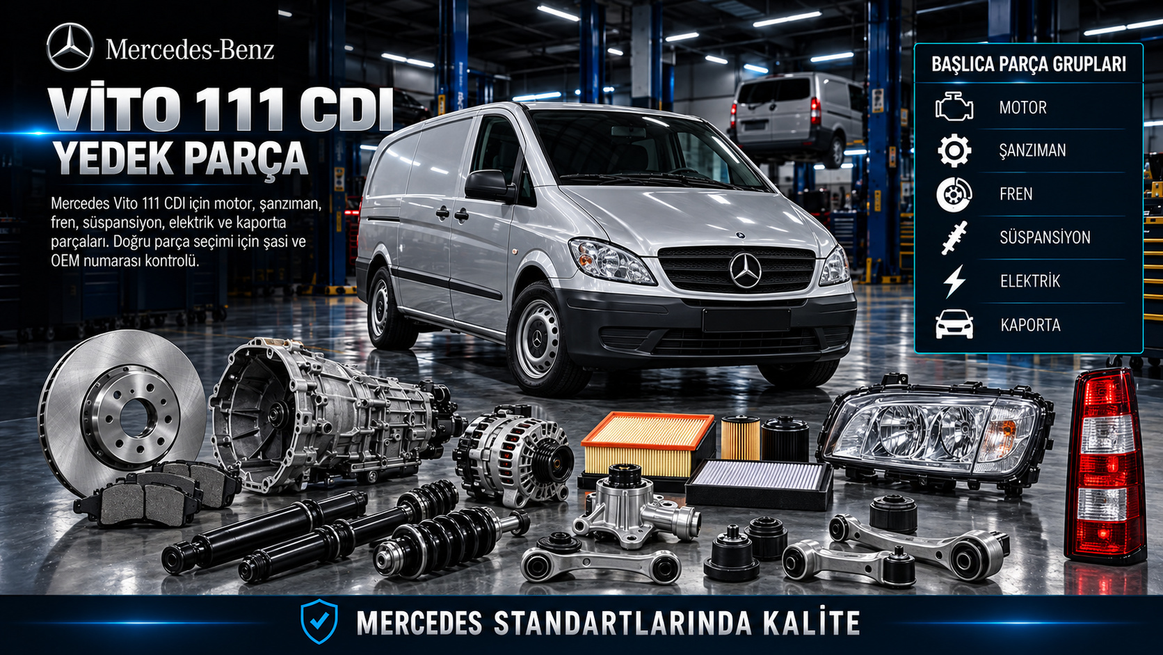 Mercedes Vito 111 CDI dizel bakım, debriyaj, fren ve gövde parçaları