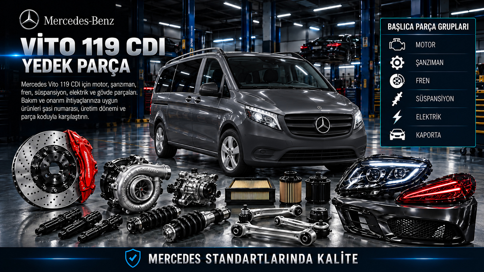 Mercedes Vito 119 CDI motor, yakıt, şanzıman, fren ve sürgülü kapı parçaları