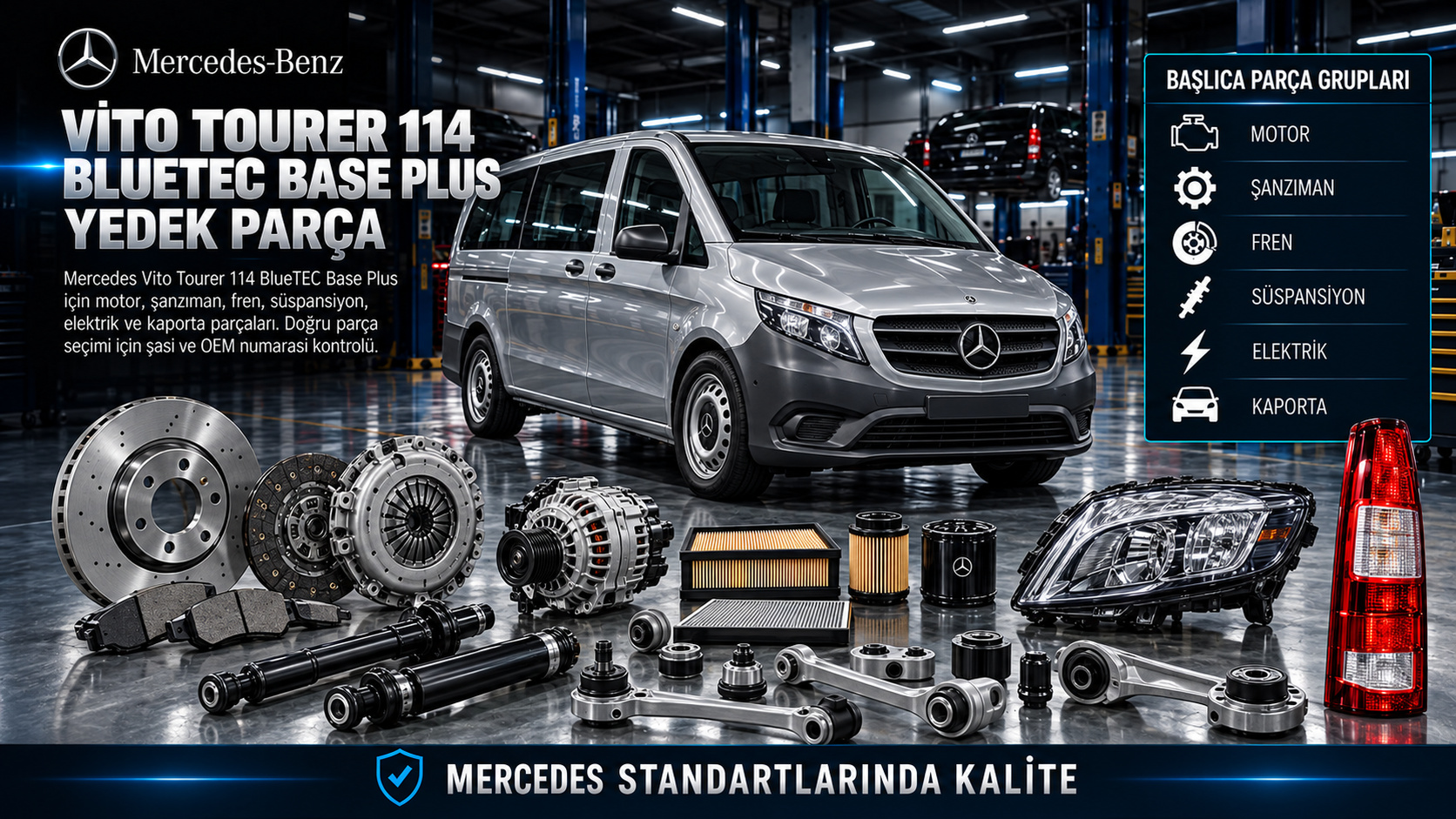 Mercedes Vito Tourer 114 BlueTEC Base Plus bakım, klima ve süspansiyon parçaları